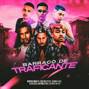 Barraco de Traficante (Brega Funk)