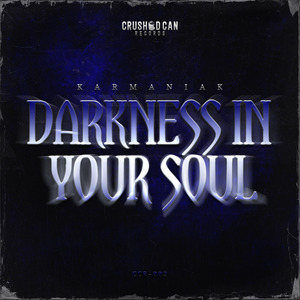 Darkness In Your Soul (Radio Edit)