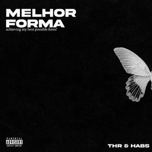 Melhor Forma (feat. Habs)