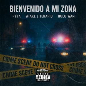 BIENVENIDO A MI ZONA (feat. El Mode)