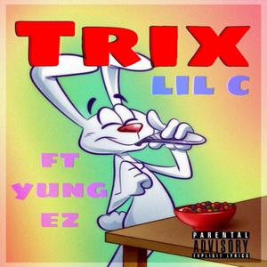 Trix (feat. Yung Ez)