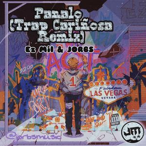 Panalo (feat. Ez Mil) (Trap Cariñosa Remix) (Trap Cariñosa Remix)
