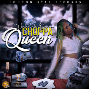 Choppa Queen