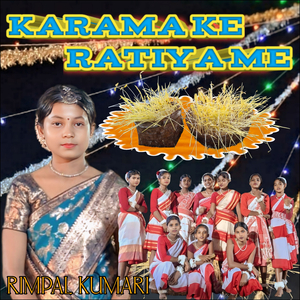 Karama Ke Ratiya Me