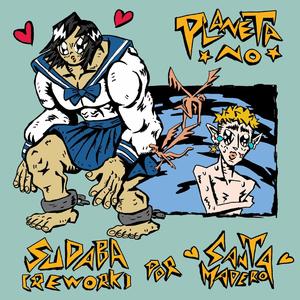 Sudaba (Rework) (feat. Planeta No)