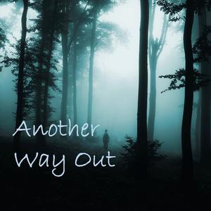 Another Way Out