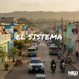 El Sistema (feat. Cupido X Miquito37)
