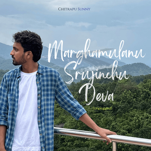 Marghamulanu Srujinchu Deva (Unplugged)