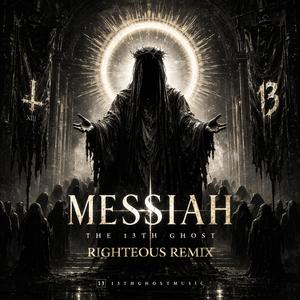 Messiah (Righteous mix)