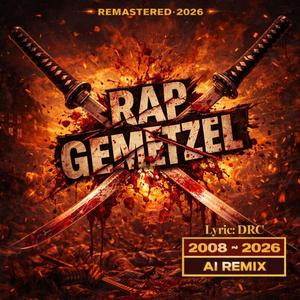 Rap-Gemetzel (Remastered 2026)