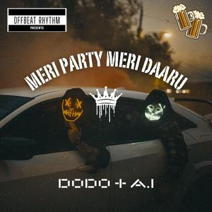 Meri Party Meri Daaru (DoDo)