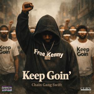 Keep Goin' (feat. Cgrn KennyMan)