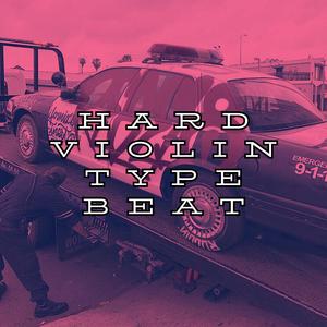 Hard Violin Type Beat