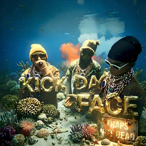 K.I.C.K.D.A.F.A.C.E