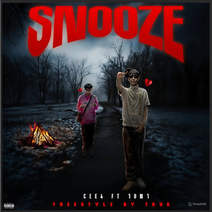 Snooze Freestyle By Thug