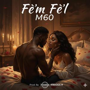 Fe'm Fe'l (feat. Rockfam & Jimmy Ruff)