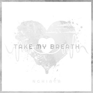 Take My Breath