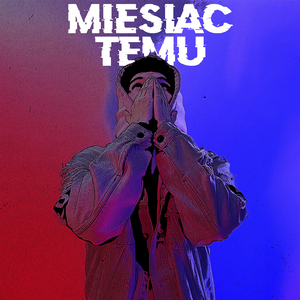 Miesiąc temu