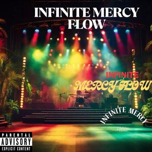 INFINITE MERCY FLOW
