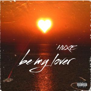 be my lover