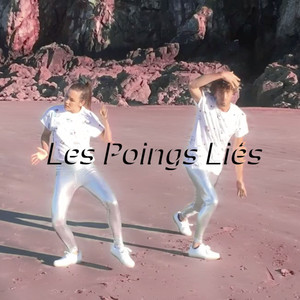Les poings liés
