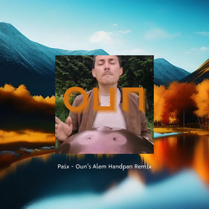 Paix (Oun's Alem Handpan Remix)