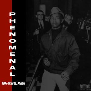 PHENOMENAL (feat. AIRPLANE JAMES)