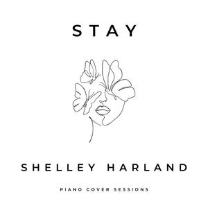 Stay (Piano Cover Sessions)
