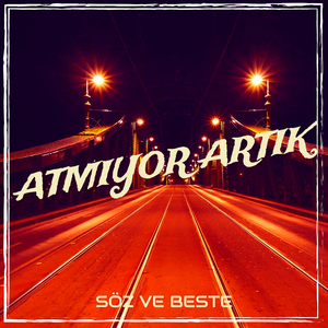 Atmiyor Artik