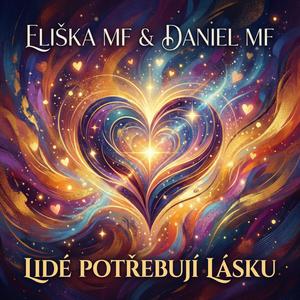 Lidé potřebují lásku (feat. Eliška MF)