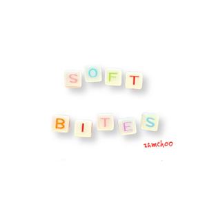 SOFT BITES