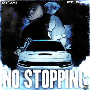 No Stopping (feat. D-MO)