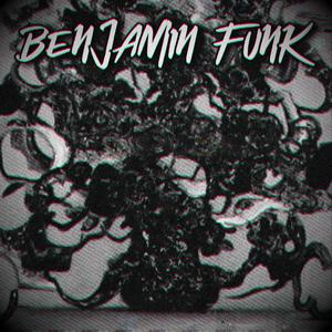 BENJAMIN FUNK (ULTRA SLOWED)