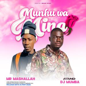 Munhu Wa Mina (feat. Dj Mumba)