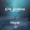 Eric Godlow - Hayal