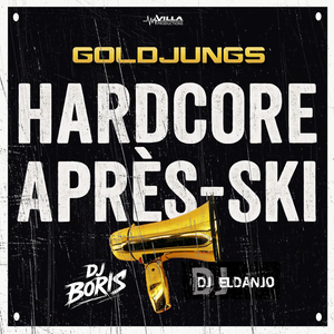 Hardcore Après-Ski