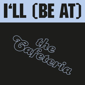 The Cafeteria