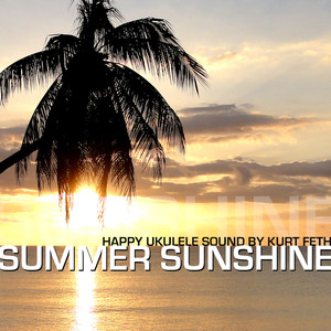 Summer Sunshine (Happy Ukulele Sound)