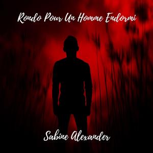 Rondo Pour Un Homme Endormi