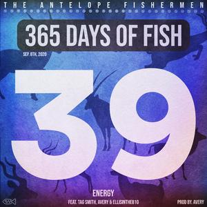 Energy (feat. Tag Smith, Avery & EllisInThe810)