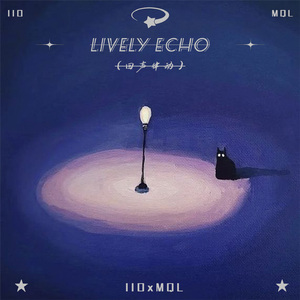 Lively Echo (氛围版)