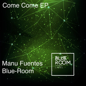 Come Come (Blue-Room Remix)