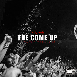 The Come Up