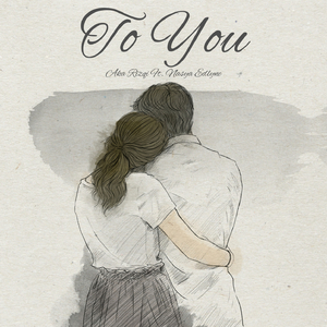 To You (feat. Nasya Edlyne)