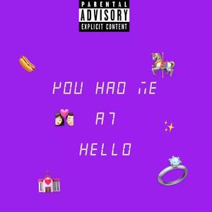 YOU HAD ME TO HELLO（Prod by Yzz&WayMen）