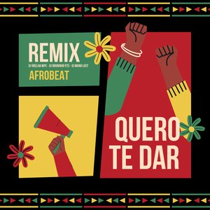 Quero Te Dar AfroBeat Remix