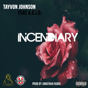Incendiary (feat. A.C.I.D)