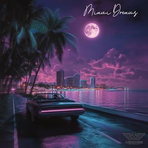 Miami Dreams