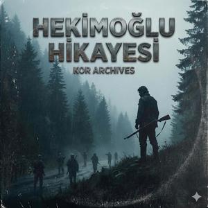 Hekimoğlu Türküsü ve Kahraman Hikayesi Kor Archives
