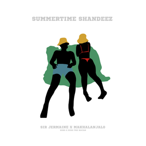 Summertime Shandeez (feat. Makhalanjalo, Zukx The Mayan & Washa Wena Koko)